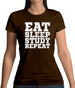 Eat Sleep Study Repeat Womens T-Shirt