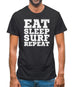 Eat Sleep Surf Repeat Mens T-Shirt