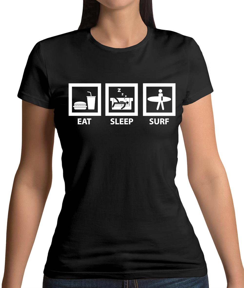 Eat Sleep Surf Womens T-Shirt