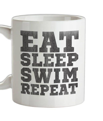 Eat Sleep Swim Repeat Ceramic Mug