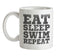 Eat Sleep Swim Repeat Ceramic Mug