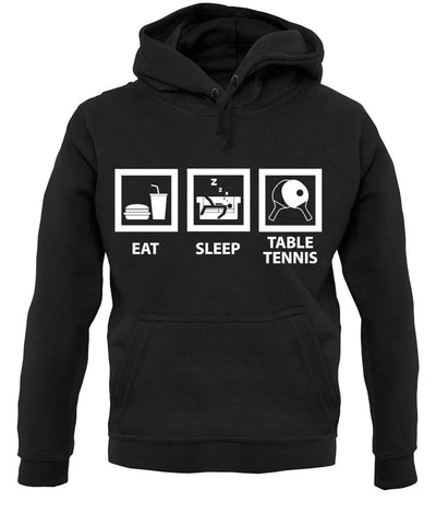 Eat Sleep Table Tennis unisex hoodie