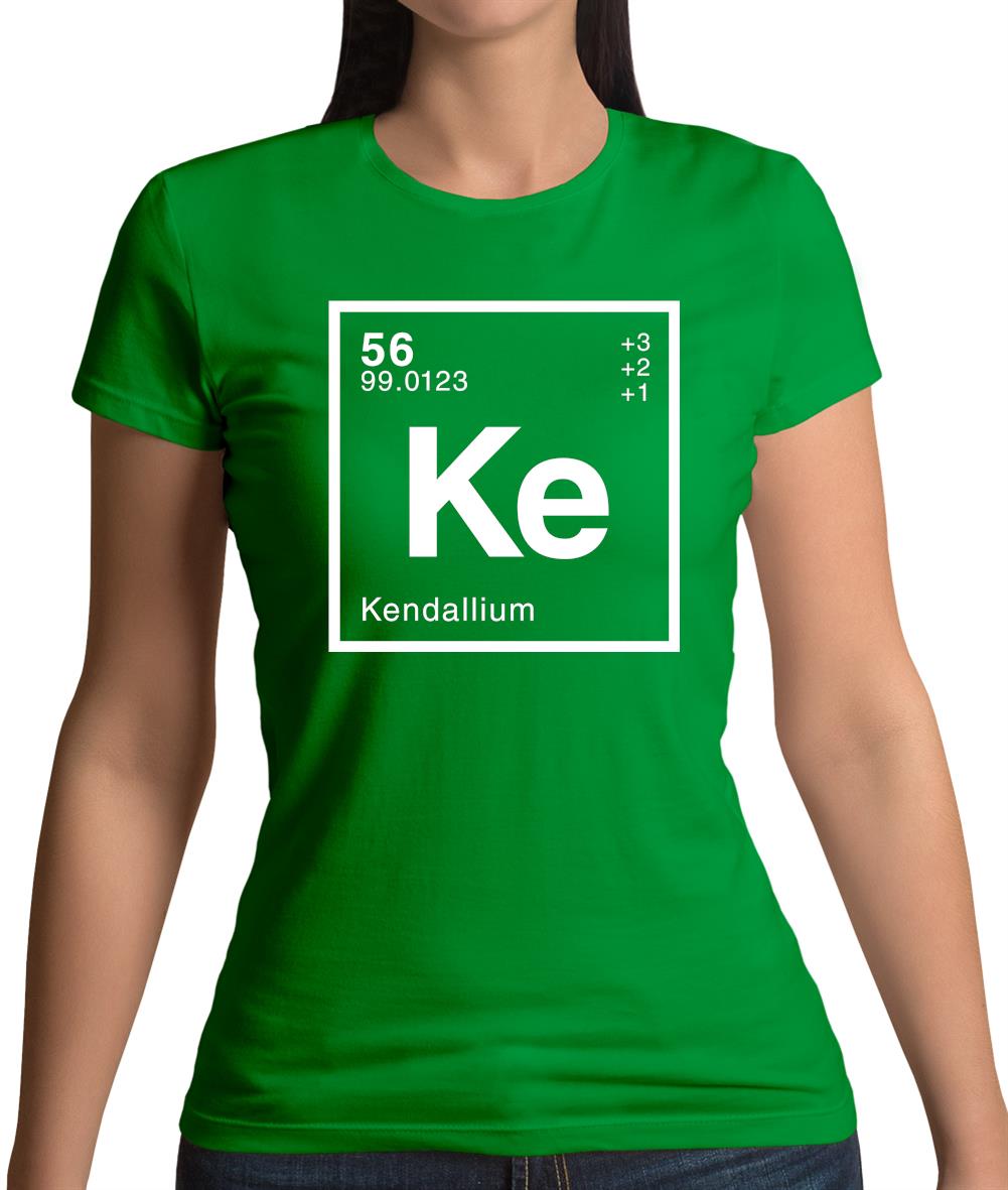 Kendall - Periodic Element Womens T-Shirt