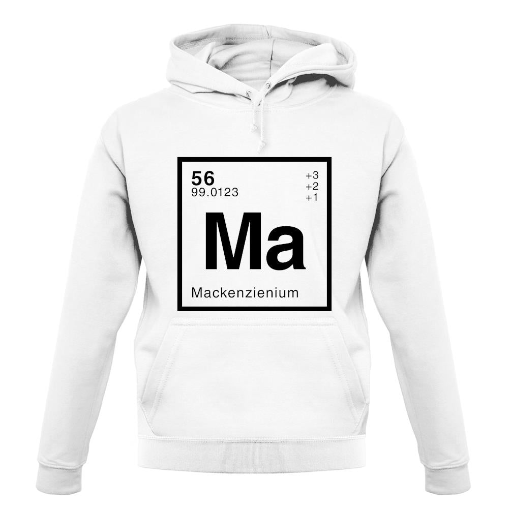 Mackenzie - Periodic Element unisex hoodie