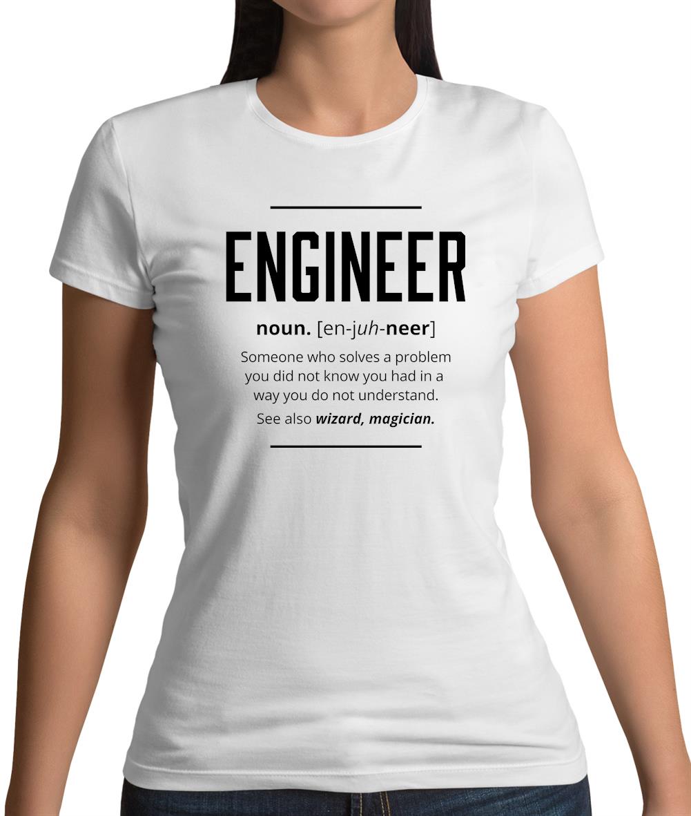 Engineer Definition Womens T-Shirt