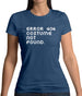 Error 404 Womens T-Shirt