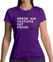 Error 404 Womens T-Shirt