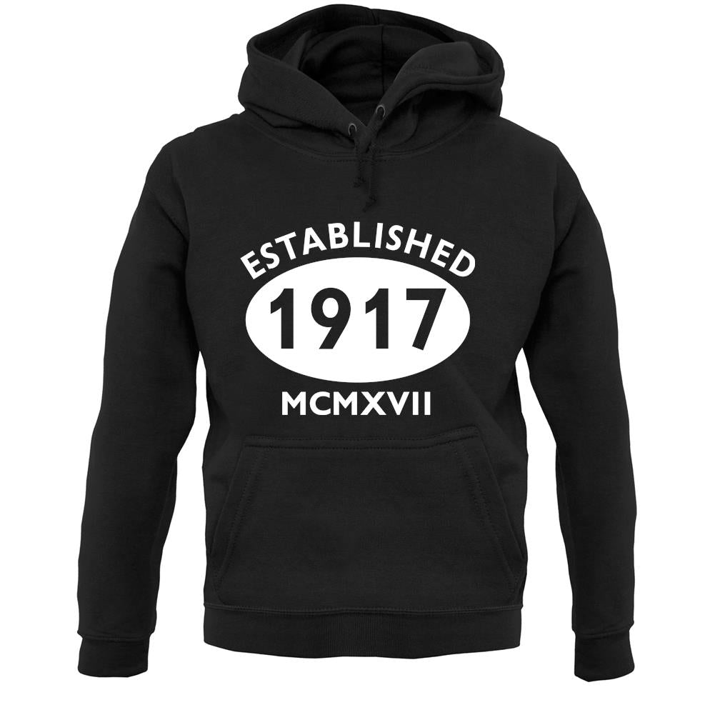 Established 1917 Roman Numerals Unisex Hoodie