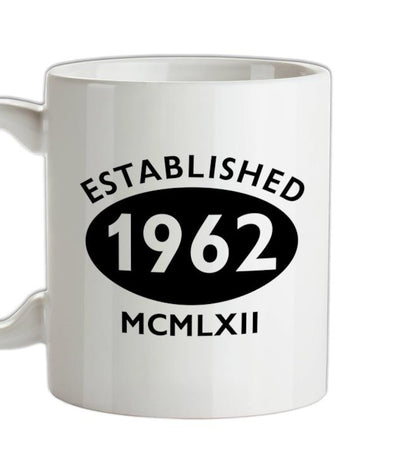 Established Roman Numerals Birthday 1962 Ceramic Mug