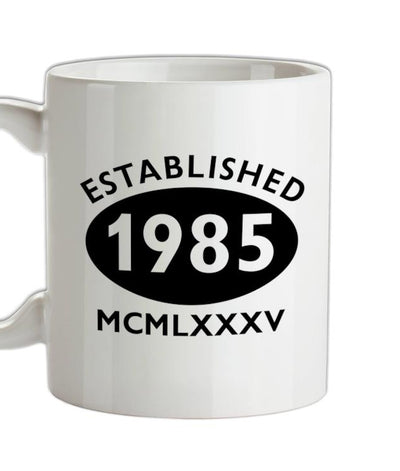Established 1985 Roman Numerals Ceramic Mug