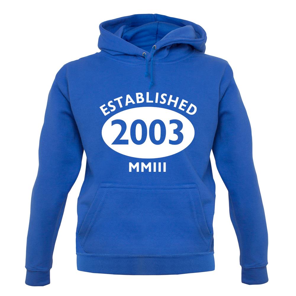 Established 2003 Roman Numerals unisex hoodie