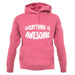 Everything Is Awesome unisex hoodie