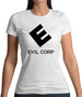 Evil Corp Womens T-Shirt