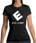 Evil Corp Womens T-Shirt