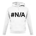 #N/A unisex hoodie