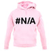 #N/A unisex hoodie