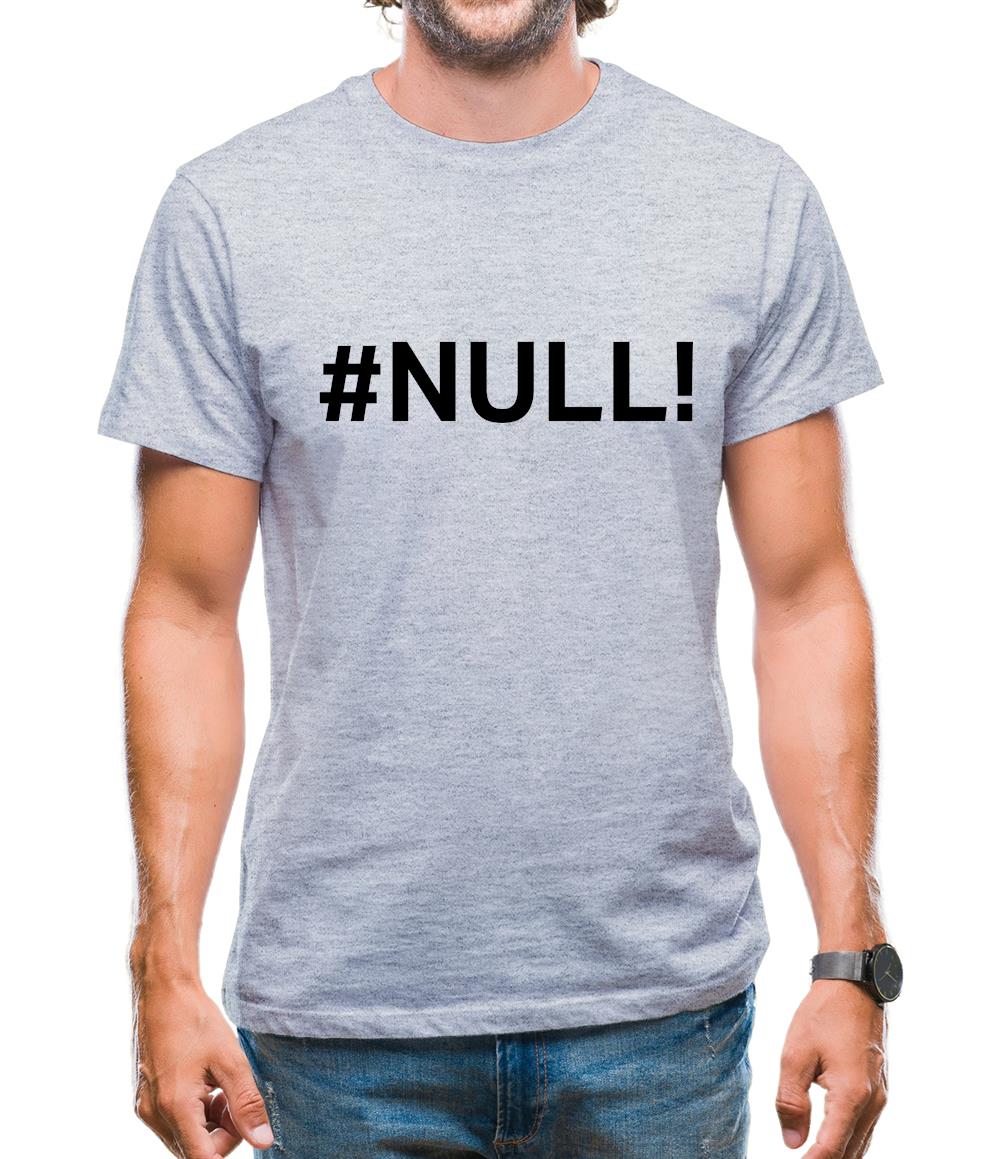 #Null Mens T-Shirt