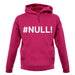 #Null unisex hoodie