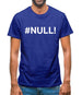 #Null Mens T-Shirt