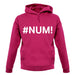 #Num unisex hoodie