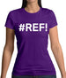 #Ref Womens T-Shirt