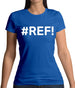 #Ref Womens T-Shirt