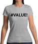 #Value Womens T-Shirt