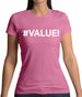 #Value Womens T-Shirt