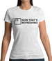 F5 Now That's Refreshing Womens T-Shirt