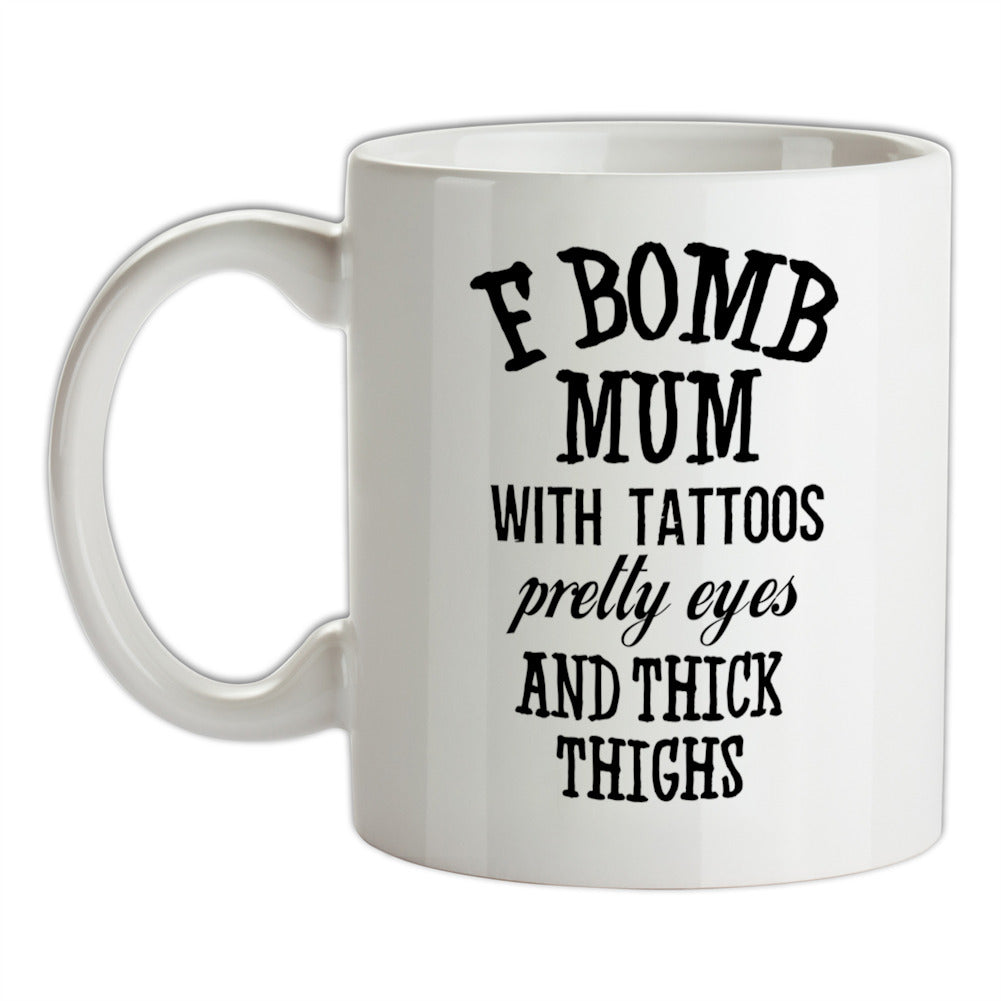 F Bomb Mum Ceramic Mug