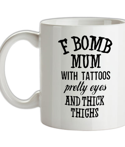 F Bomb Mum Ceramic Mug