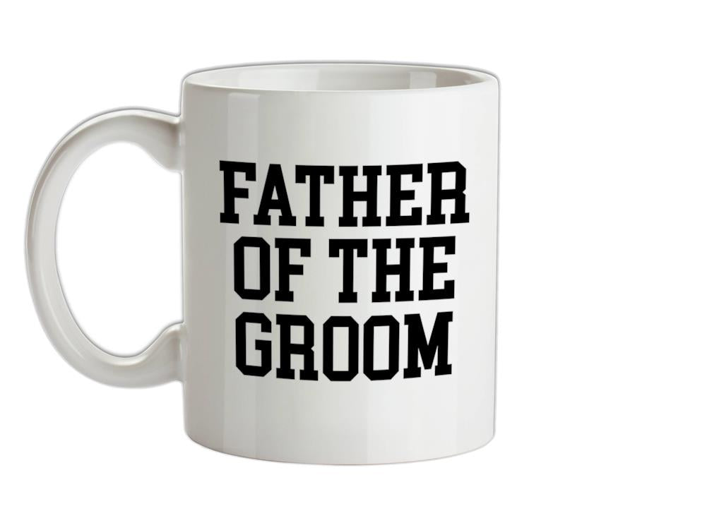 Father Of The Groom Ceramic Mug
