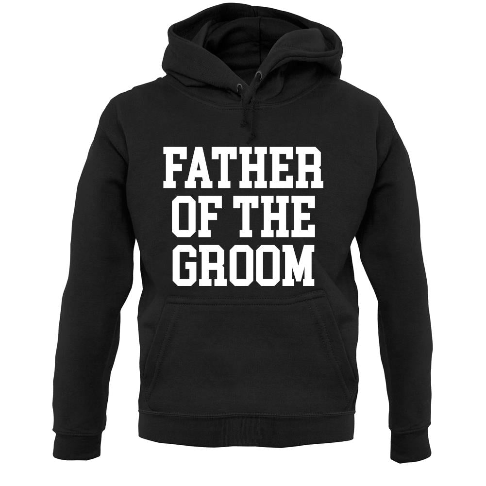 Father Of The Groom Unisex Hoodie