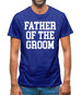 Father Of The Groom Mens T-Shirt