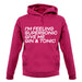 Feeling Supersonic, Give Me A Gin And Tonic Unisex Hoodie