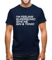 Feeling Supersonic, Give Me A Gin And Tonic Mens T-Shirt