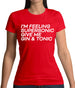 Feeling Supersonic, Give Me A Gin And Tonic Womens T-Shirt
