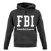 Fbi Female Body Inspector unisex hoodie
