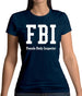 Fbi Female Body Inspector Womens T-Shirt