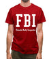 Fbi Female Body Inspector Mens T-Shirt