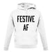 Festive Af unisex hoodie