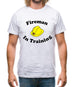 Fireman In Training Mens T-Shirt