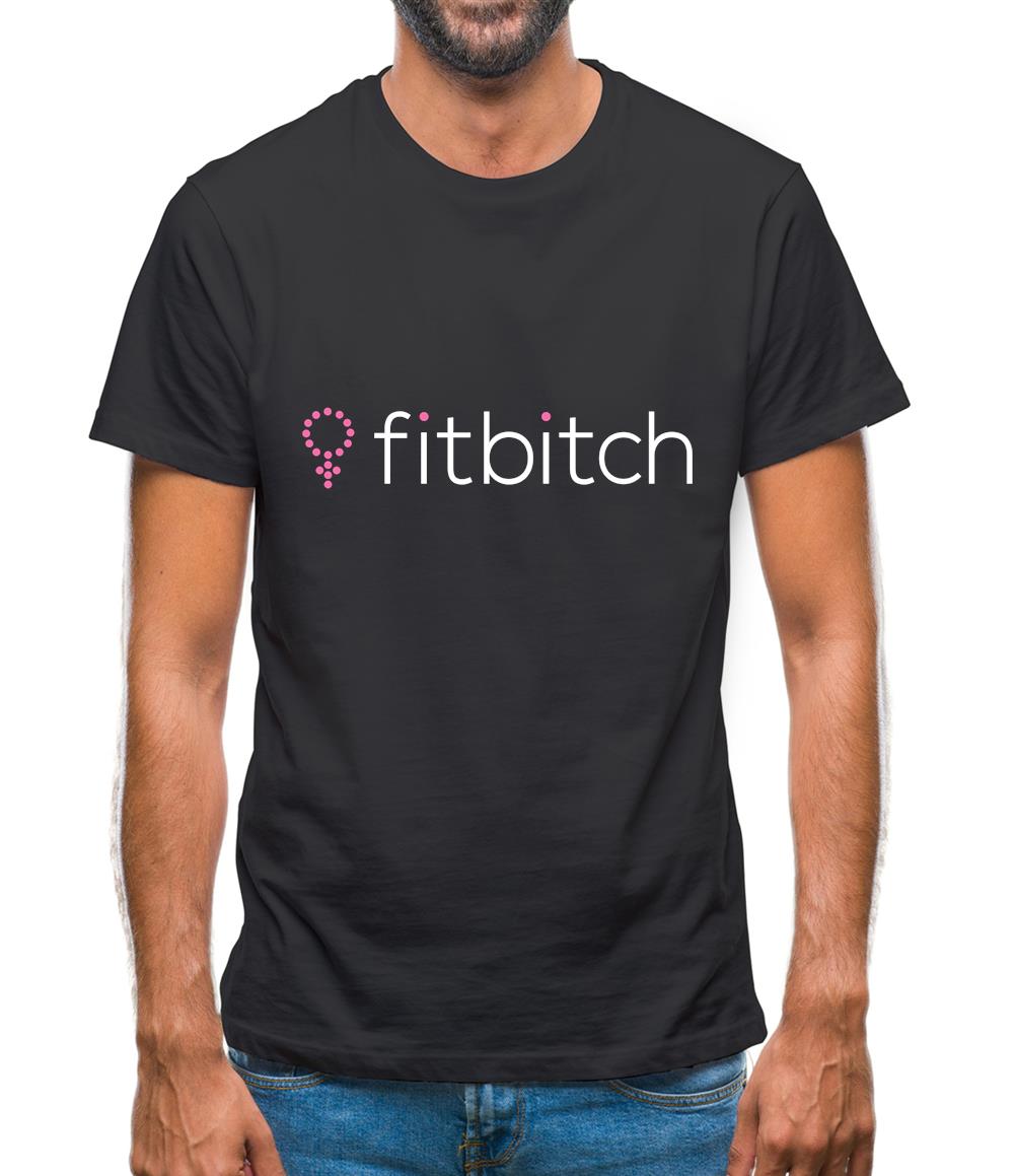 Fit Bitch Mens T-Shirt