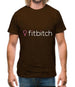 Fit Bitch Mens T-Shirt