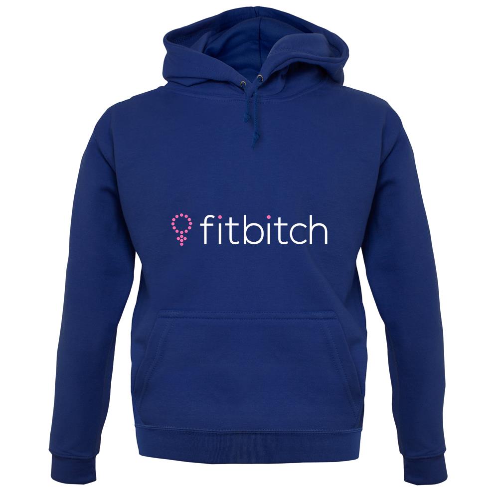 Fit Bitch unisex hoodie