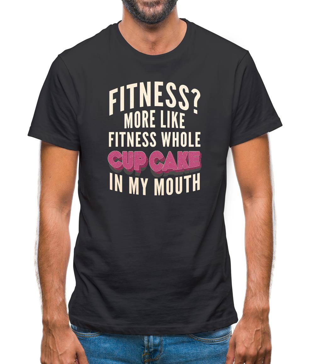 Fitness Cupcake In My Mouth Mens T-Shirt
