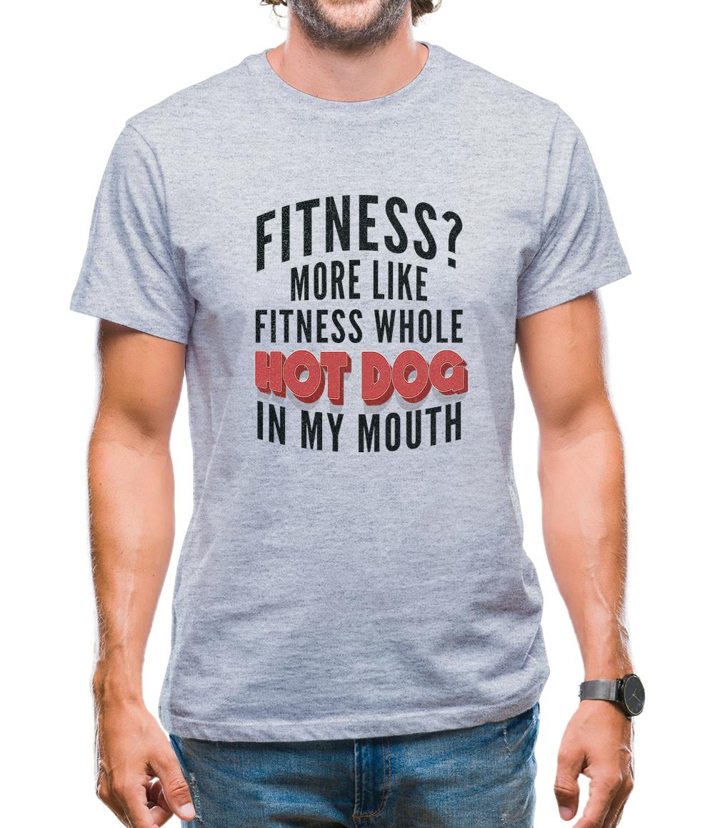 Fitness Hot Dog In My Mouth Mens T-Shirt