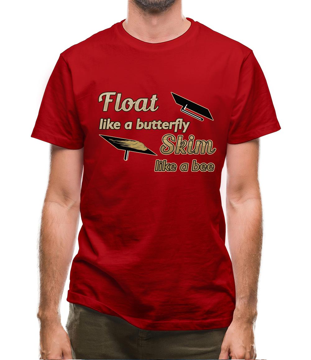 Float Like A Butterfly Skim Like A Bee Mens T-Shirt