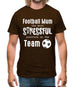 Football Mum the most stressful position Mens T-Shirt