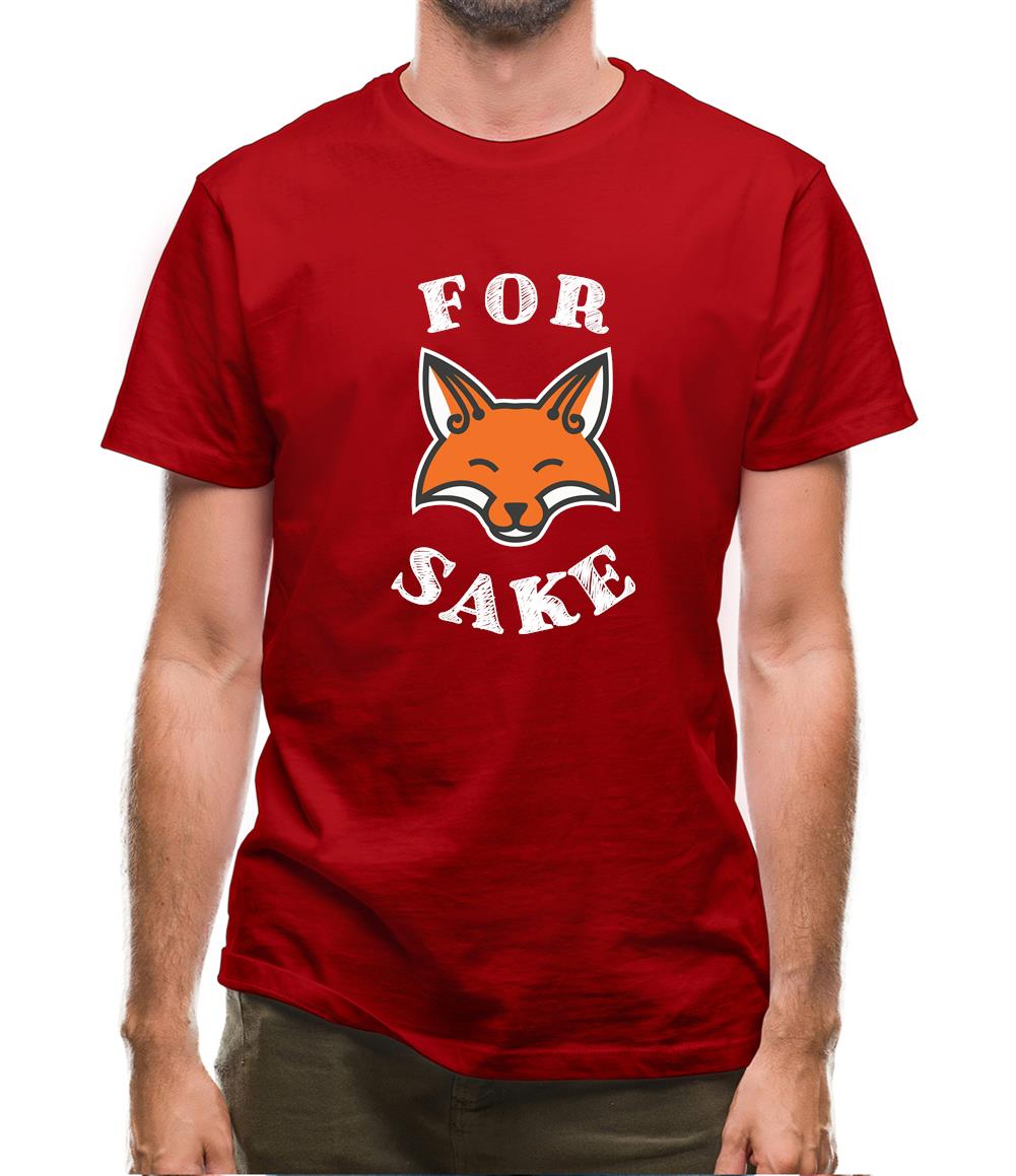 For Fox Sake Mens T-Shirt